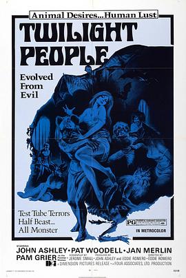 电影《迷幻人  The Twilight People》（1973菲律宾 / 美国）--高清4K/1080P迅雷BT资源下载