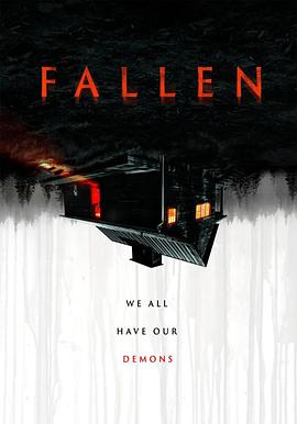 电影《堕落  Fallen》（2022美国）--高清4K/1080P迅雷BT资源下载