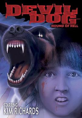 电影《恶魔之犬  Devil Dog: The Hound of Hell》（1978美国）--高清4K/1080P迅雷BT资源下载