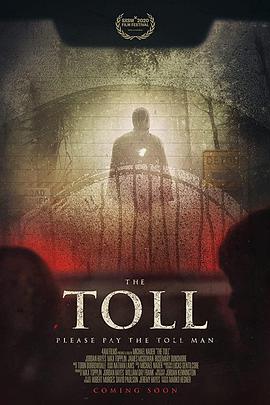 电影《送终人  The Toll》（2020加拿大）--高清4K/1080P迅雷BT资源下载