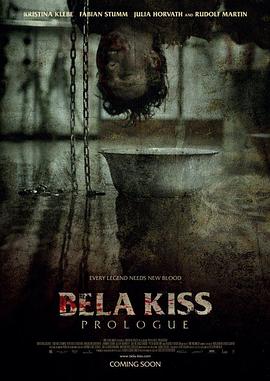 电影《Bela Kiss》（2011德国）--高清4K/1080P迅雷BT资源下载