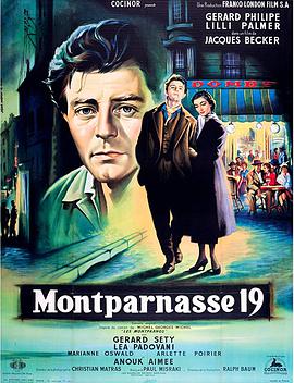 电影《蒙巴尔纳斯19号  Les amants de Montparnasse》（1958法国 / 意大利）--高清4K/1080P迅雷BT资源下载