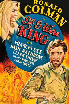 电影《我若为王  If I Were King》（1938美国）--高清4K/1080P迅雷BT资源下载