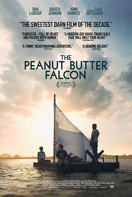 电影《花生酱猎鹰  The Peanut Butter Falcon》（2019美国）--高清4K/1080P迅雷BT资源下载