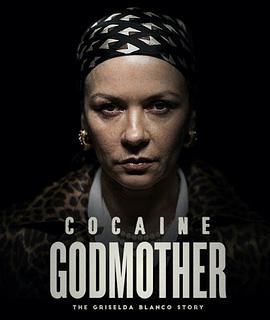 电影《教母  Cocaine Godmother》（2017美国）--高清4K/1080P迅雷BT资源下载