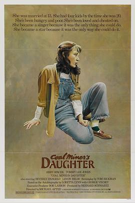 电影《矿工的女儿  Coal Miner's Daughter》（1980美国）--高清4K/1080P迅雷BT资源下载