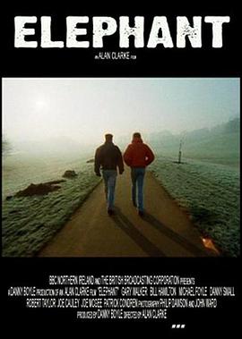 电影短片《大象  Elephant》（1989英国）--高清4K/1080P迅雷BT资源下载