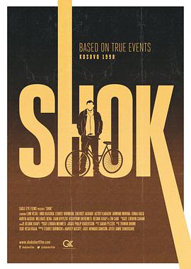 电影短片《自行车  Shok》（2015英国 / 科索沃）--高清4K/1080P迅雷BT资源下载