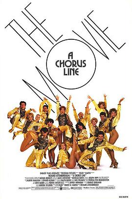 电影短片《歌舞线上 A Chorus Line》(1985美国)--高清4K/1080P迅雷BT资源下载 电影短片《歌舞线上 A Chorus Line》(1985美国)--高清4K/1080P迅雷BT资源下载