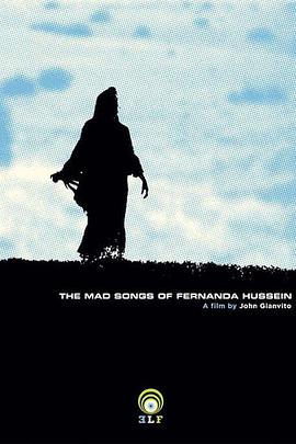 电影《费尔南达·侯赛因的狂歌  The Mad Songs of Fernanda Hussein》（2001美国）--高清4K/1080P迅雷BT资源下载