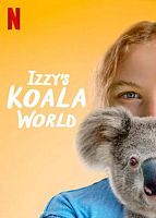 电视剧《伊兹的考拉世界 第一季  Izzy's Koala World》（2020澳大利亚）--高清4K/1080P迅雷BT资源下载