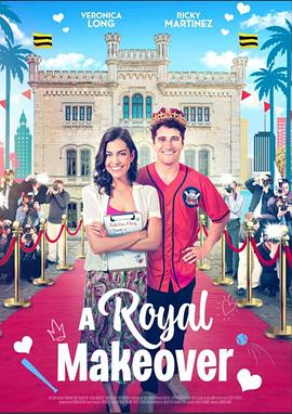 电影《皇家大变身  A Royal Makeover》（2024美国）--高清4K/1080P迅雷BT资源下载