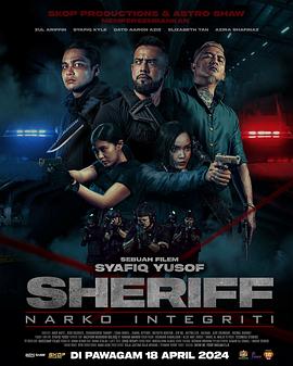 电影《警长：廉政缉毒  Sheriff: Narko Integriti》（2024马来西亚）--高清4K/1080P迅雷BT资源下载
