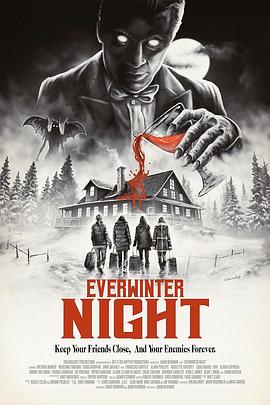 电影《永冬之夜  Everwinter Night》（2023美国）--高清4K/1080P迅雷BT资源下载