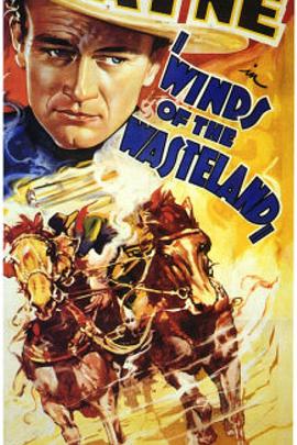 电影《荒地之风  Winds of the Wasteland》（1936美国）--高清4K/1080P迅雷BT资源下载