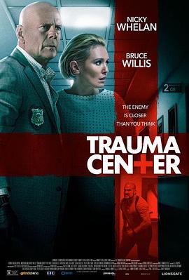 电影《虎胆杀机  Trauma Center》（2019美国）--高清4K/1080P迅雷BT资源下载