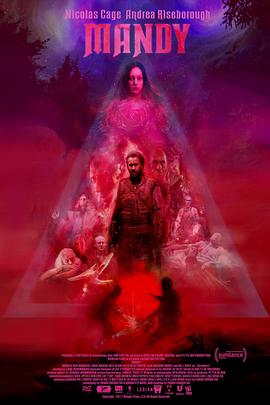 电影《曼蒂  Mandy》（2018美国 / 比利时 / 英国）--高清4K/1080P迅雷BT资源下载