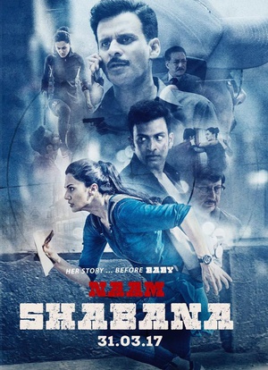 电影《宝贝计划2：邻家特工  Naam Shabana》（2017印度）--高清4K/1080P迅雷BT资源下载