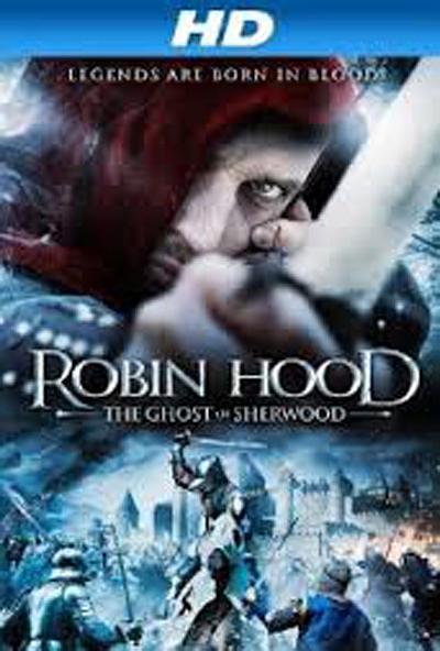 电影《罗宾汉：舍伍德幽灵  Robin Hood - Ghosts of Sherwood》（2012美国 / 德国）--高清4K/1080P迅雷BT资源下载