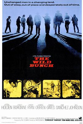 电影《日落黄沙  The Wild Bunch》（1969美国）--高清4K/1080P迅雷BT资源下载