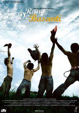 电影《芭萨提的颜色  Rang De Basanti》（2006印度）--高清4K/1080P迅雷BT资源下载