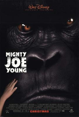 电影《无敌大猩猩  Mighty Joe Young》（1998美国）--高清4K/1080P迅雷BT资源下载