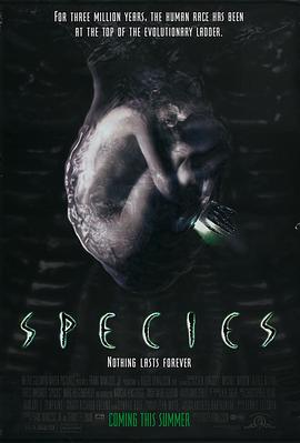 电影《异种  Species》（1995美国）--高清4K/1080P迅雷BT资源下载