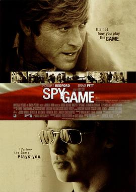 电影《间谍游戏  Spy Game》（2001美国 / 德国 / 日本 / 法国 / 英国）--高清4K/1080P迅雷BT资源下载