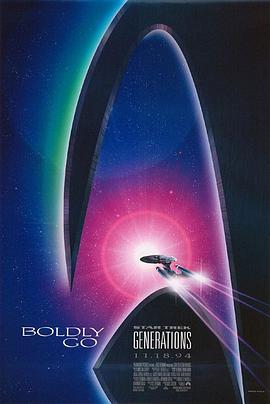 电影《星际旅行7：斗转星移  Star Trek: Generations》（1994美国）--高清4K/1080P迅雷BT资源下载