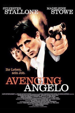 电影《绝地狂龙  Avenging Angelo》（2002美国 / 法国 / 瑞士）--高清4K/1080P迅雷BT资源下载