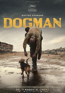 电影《犬舍惊魂  Dogman》（2018意大利 / 法国）--高清4K/1080P迅雷BT资源下载