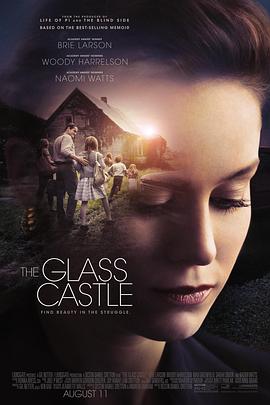 电影《玻璃城堡  The Glass Castle》（2017美国）--高清4K/1080P迅雷BT资源下载