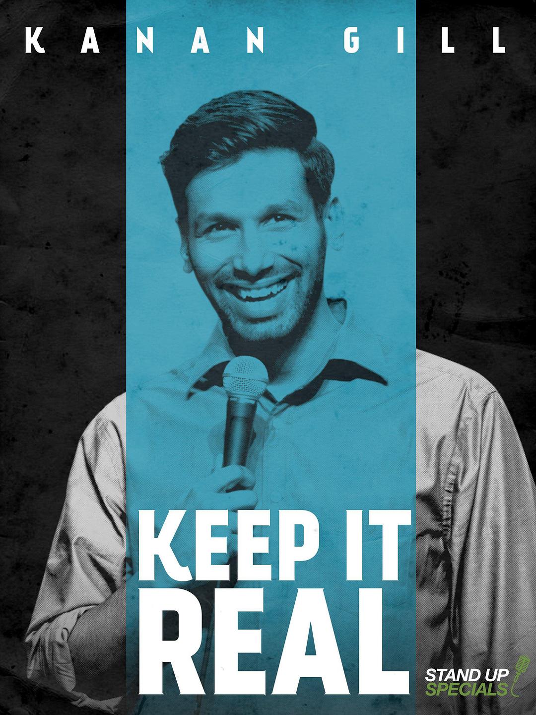 电影《凯南·吉尔：保持真实  Kanan Gill: Keep It Real》（2017印度）--高清4K/1080P迅雷BT资源下载