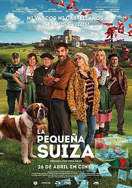 电影《小瑞士  la pequeña suiza》（2019西班牙）--高清4K/1080P迅雷BT资源下载