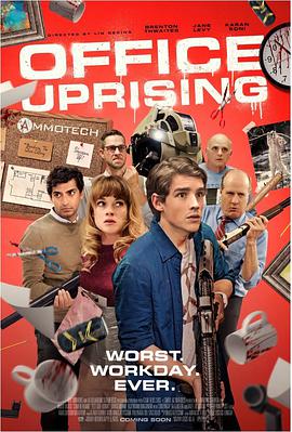 电影《办公室僵尸起义  Office Uprising》（2018美国）--高清4K/1080P迅雷BT资源下载