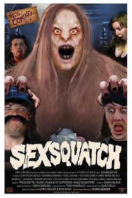 电影《SexSquatch》（2013美国）--高清4K/1080P迅雷BT资源下载