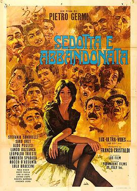 电影《被诱惑被遗弃的女人  Sedotta e abbandonata》（1964意大利 / 法国）--高清4K/1080P迅雷BT资源下载