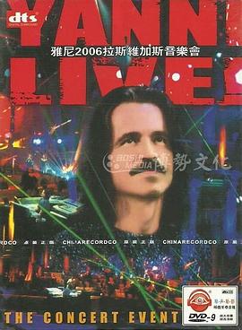 电影《雅尼2006年拉斯维加斯音乐会  Yanni Live! The Concert Event》（2006美国）--高清4K/1080P迅雷BT资源下载