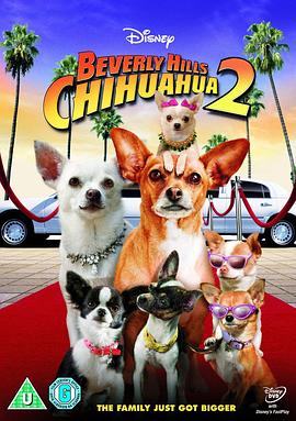 电影《比佛利拜金狗2  Beverly Hills Chihuahua 2》（2011美国）--高清4K/1080P迅雷BT资源下载