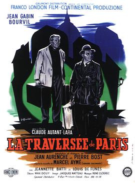 电影《穿越巴黎  La traversée de Paris》（1956法国 / 意大利）--高清4K/1080P迅雷BT资源下载