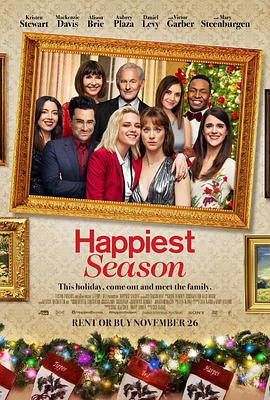 电影《最幸福的季节  Happiest Season》（2020加拿大 / 美国）--高清4K/1080P迅雷BT资源下载