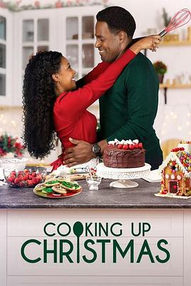 电影《Cooking Up Christmas》（2020美国）--高清4K/1080P迅雷BT资源下载