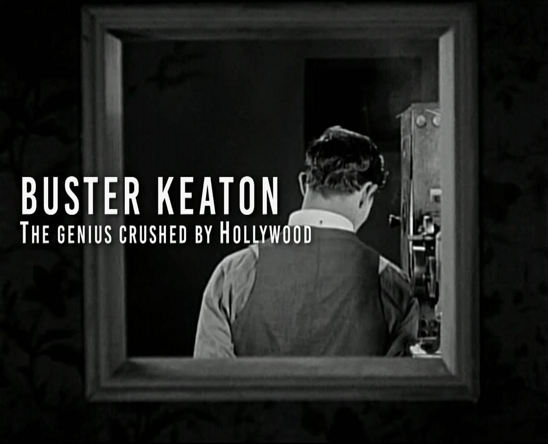 电影《巴斯特·基顿:被好莱坞毁掉的天才 Buster Keaton, the Genius Destroyed by Hollywood》(2016法国)--高清4K/1080P迅雷BT资源下载 电影《巴斯特·基顿:被好莱坞毁掉的天才 Buster Keaton, the Genius Destroyed by Hollywood》(2016法国)--高清4K/1080P迅雷BT资源下载