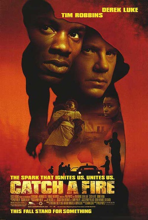 电影《揭竿而起  Catch a Fire》（2006法国 / 英国 / 南非 / 美国）--高清4K/1080P迅雷BT资源下载