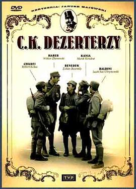 电影《逃亡者  C.K. dezerterzy》（1986匈牙利 / 波兰）--高清4K/1080P迅雷BT资源下载