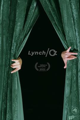 纪录片《林奇/奥兹  Lynch/Oz》（2022美国）--高清4K/1080P迅雷BT资源下载