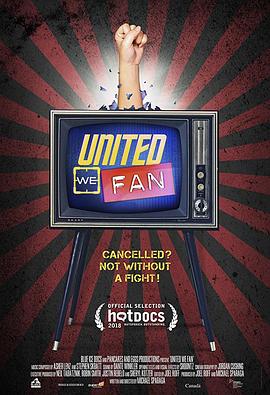 纪录片《United We Fan》（2018加拿大）--高清4K/1080P迅雷BT资源下载