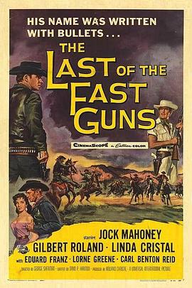 纪录片《黑侠神枪  The Last of the Fast Guns》（1958美国 / 墨西哥 Mexico）--高清4K/1080P迅雷BT资源下载