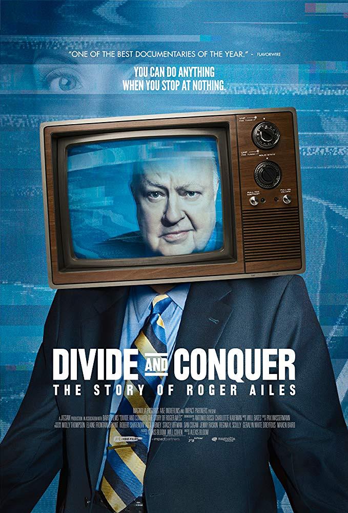 纪录片《分而治之：罗杰艾尔斯的故事  Divide and Conquer: The Story of Roger Ailes》（2018美国）--高清4K/1080P迅雷BT资源下载