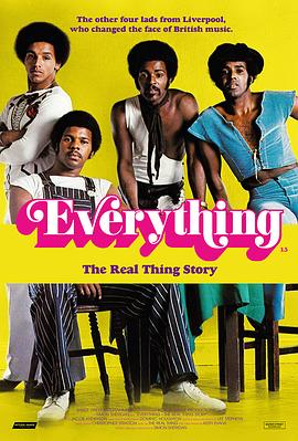 纪录片《一切:真实故事 Everything - The Real Thing Story》(2019英国)--高清4K/1080P迅雷BT资源下载 纪录片《一切:真实故事 Everything - The Real Thing Story》(2019英国)--高清4K/1080P迅雷BT资源下载